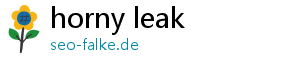 horny leak